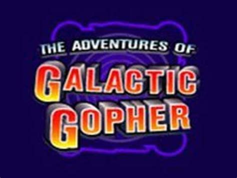 galactic gopher casinos|The Adventures of the Galactic Gopher Review .